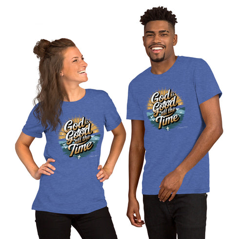 God is GOOD All The Time Christian Bible Verse T-Shirt